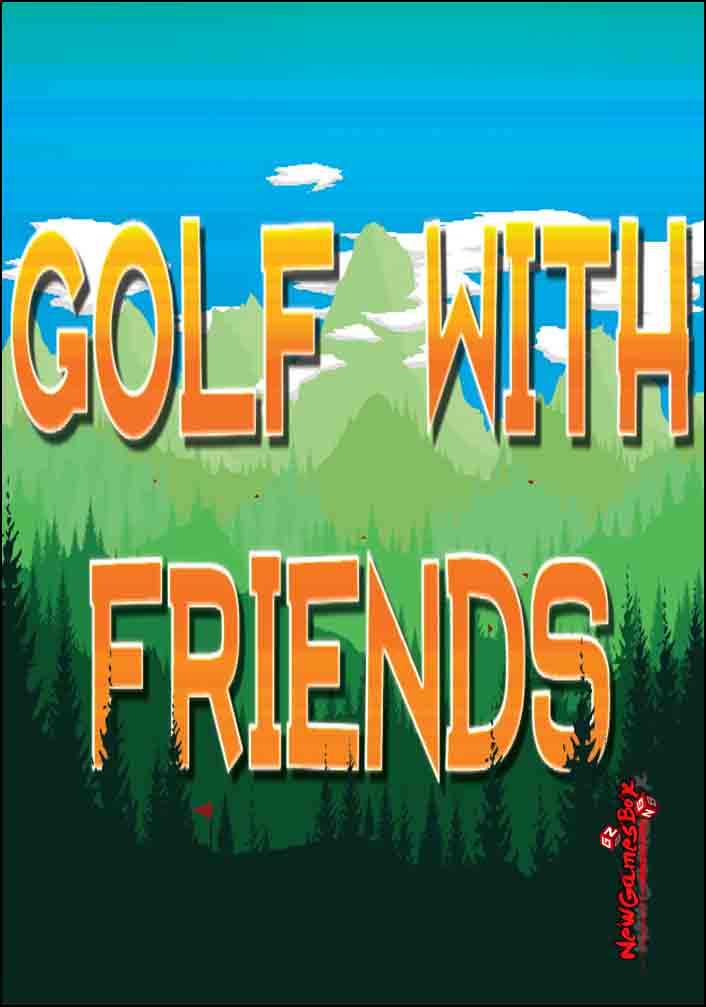 Golf With Friends Free Download Pc