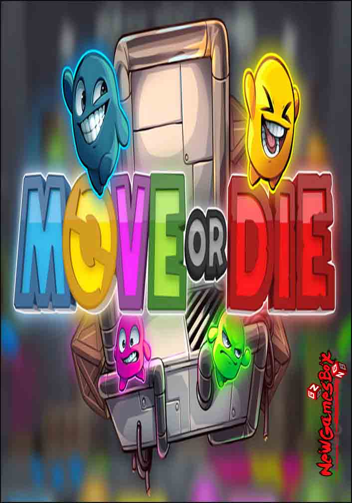 Move or die free download pc game