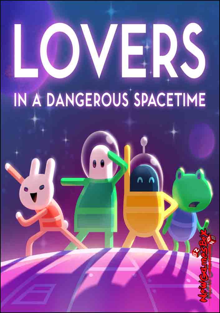 Lovers In A Dangerous Spacetime Free Download