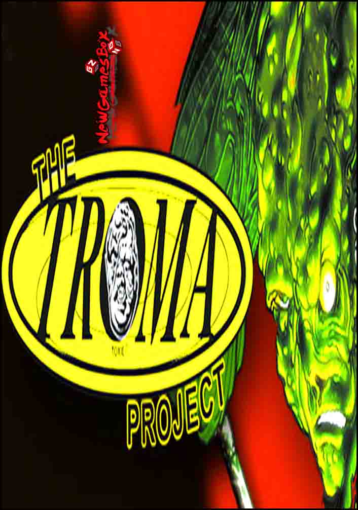 The Troma Project
