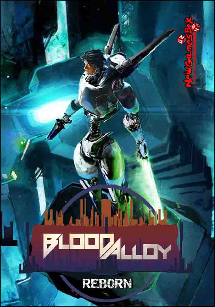 Blood Alloy Reborn Free Download
