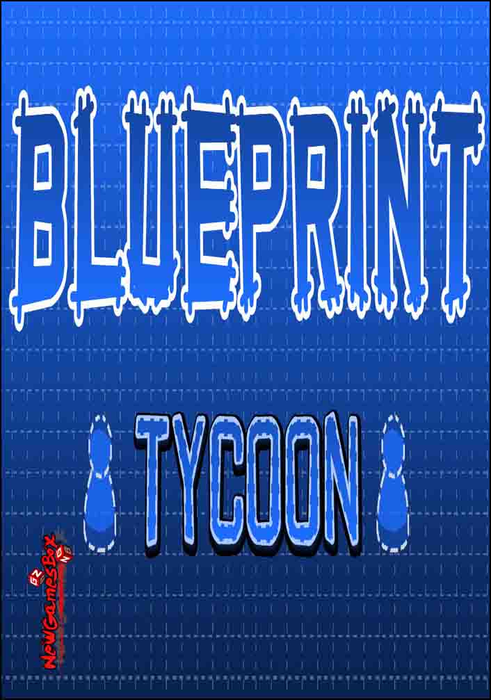 Blueprint Tycoon Free Download