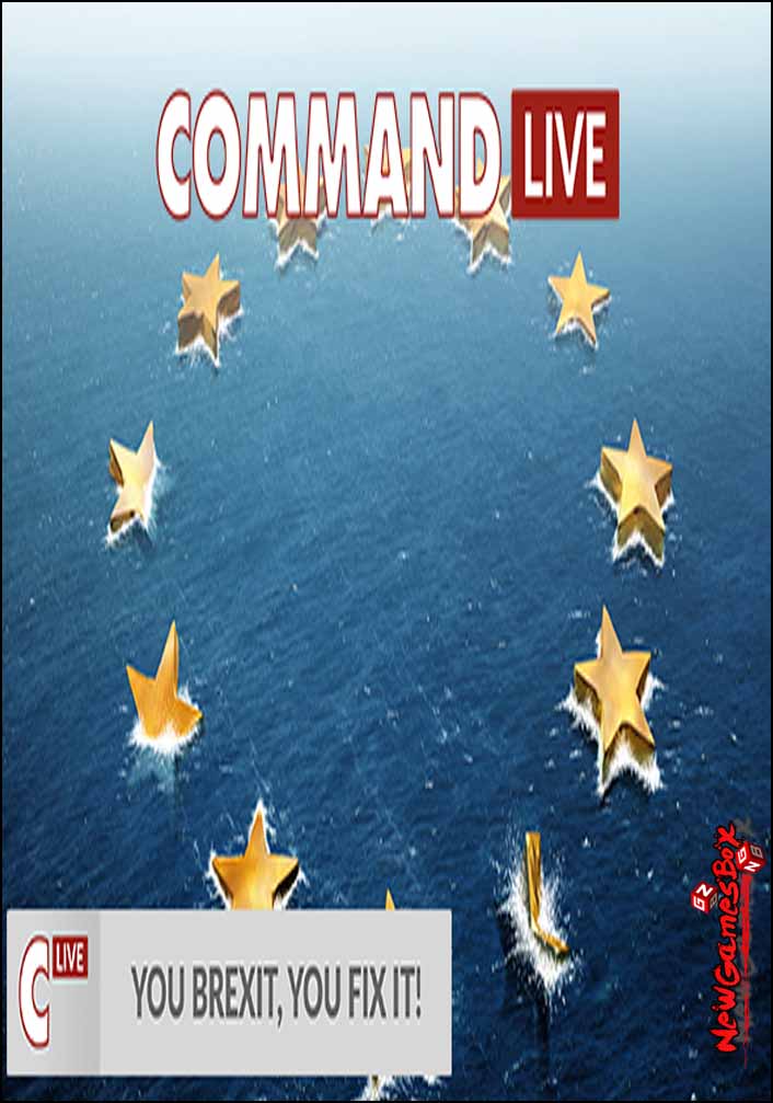 Command LIVE You Brexit You Fix it Free Download