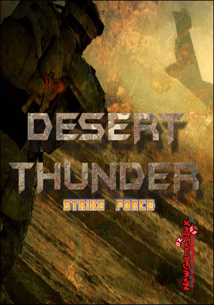 Desert Thunder Strike Force Free Download