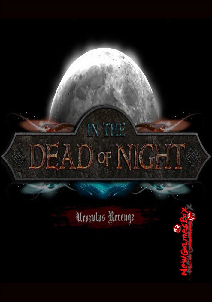 In The Dead Of Night Urszulas Revenge Free Download