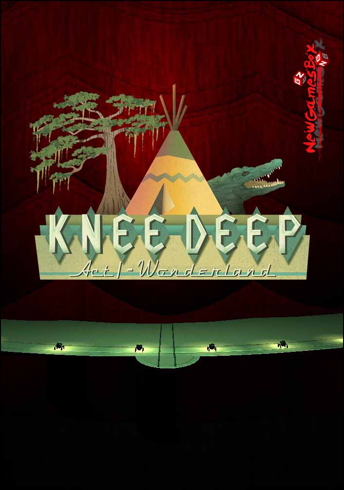 Knee Deep Free Download