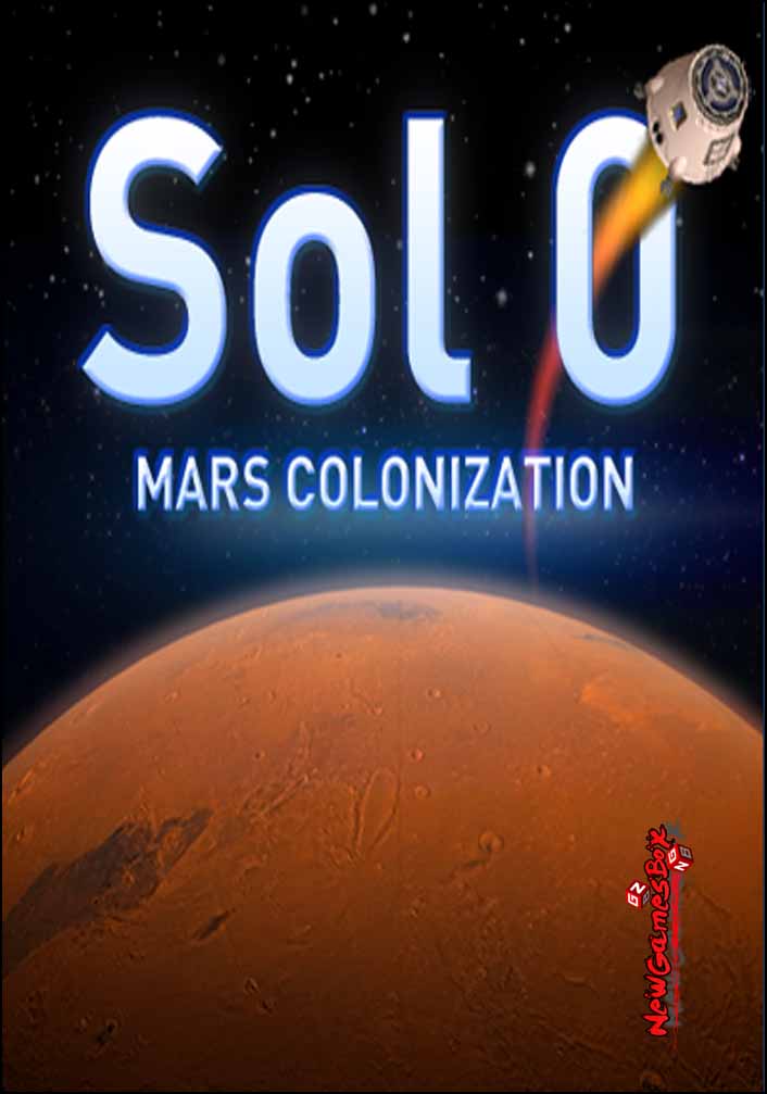 Sol 0 Mars Colonization Free Download