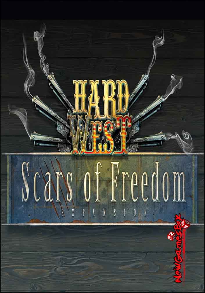 Hard West Scars of Freedom Free Download