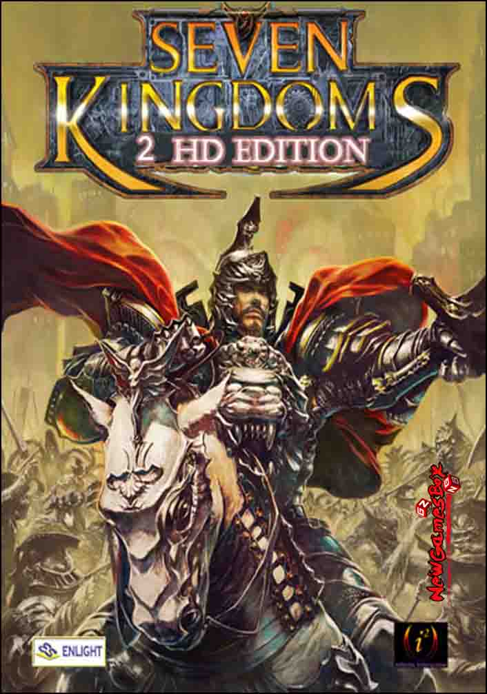 Seven Kingdoms 2 HD Free Download