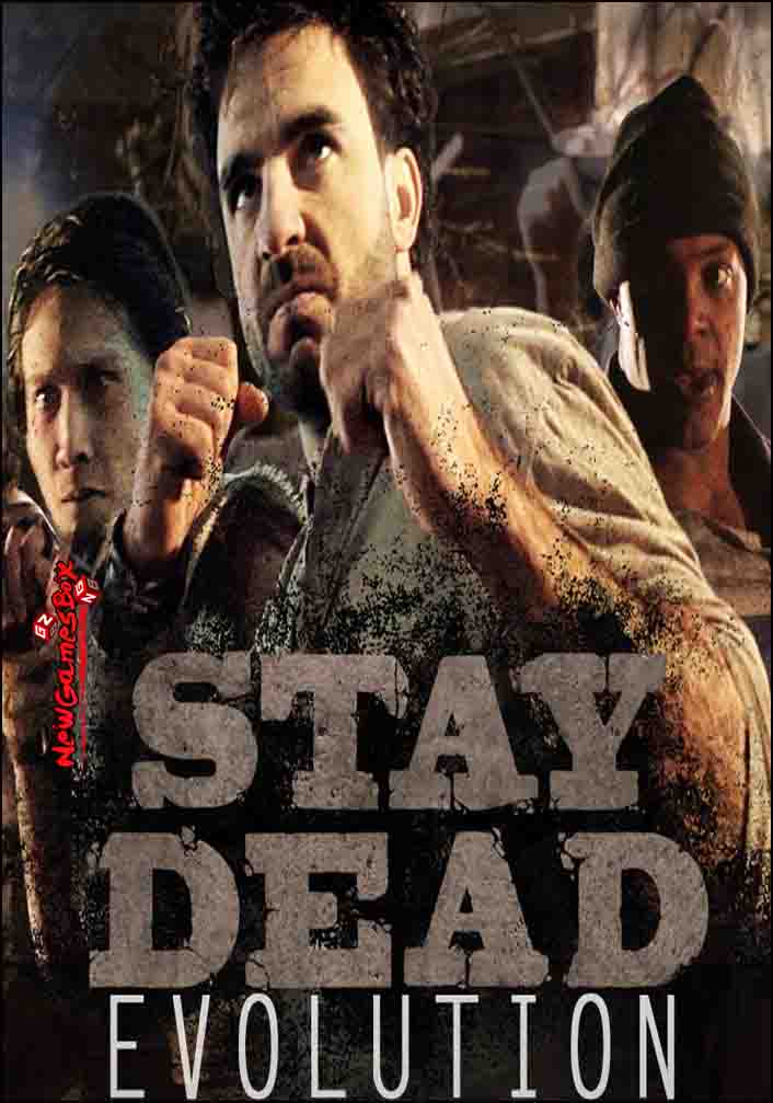 Stay Dead Evolution Free Download