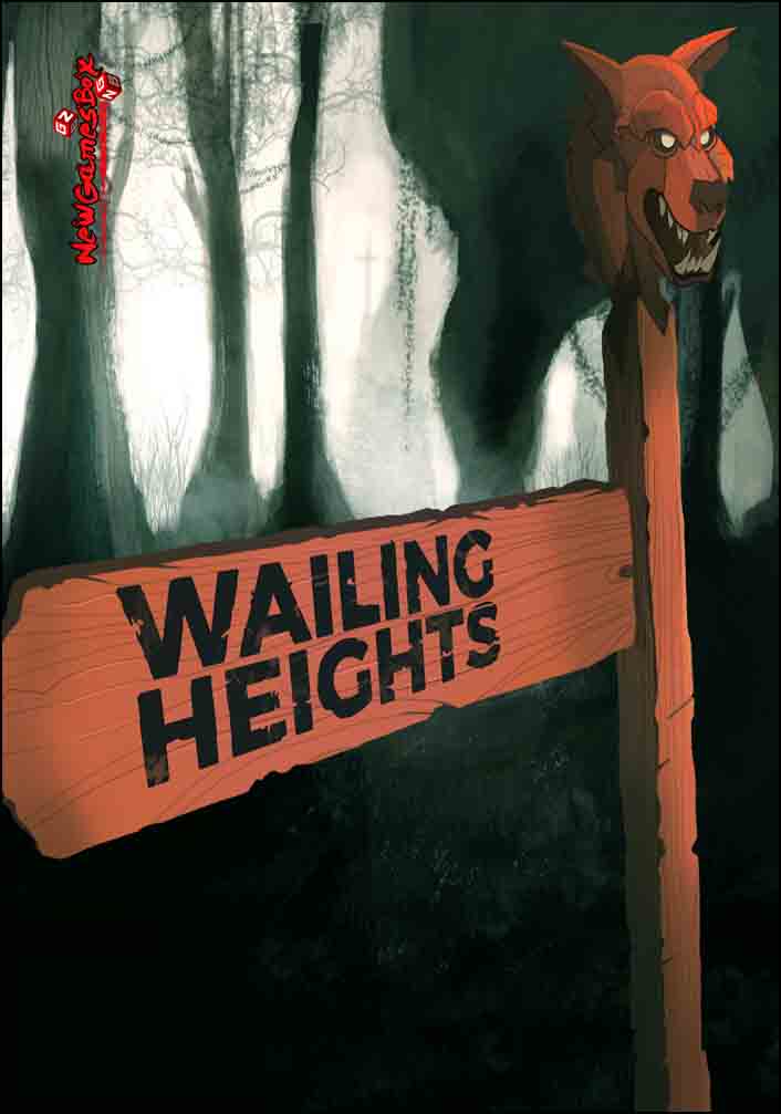 Wailing Heights Free Download