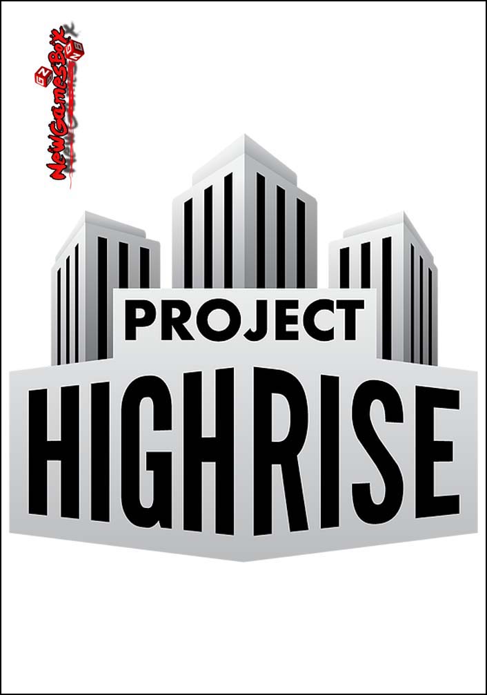 Project Highrise Download