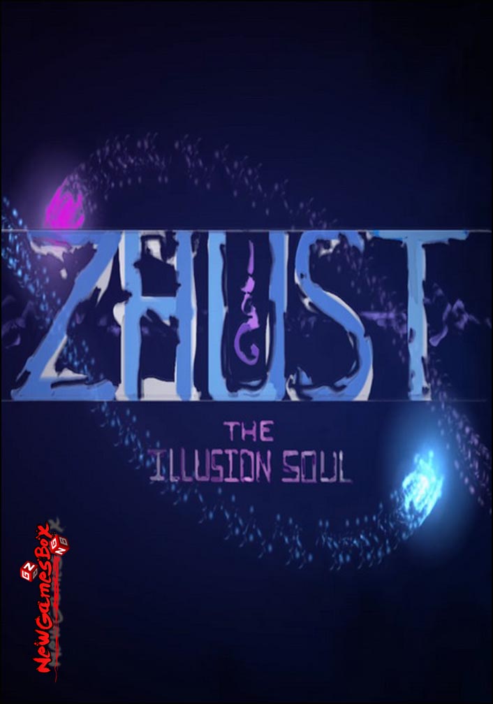 ZHUST THE ILLUSION SOUL Free Download