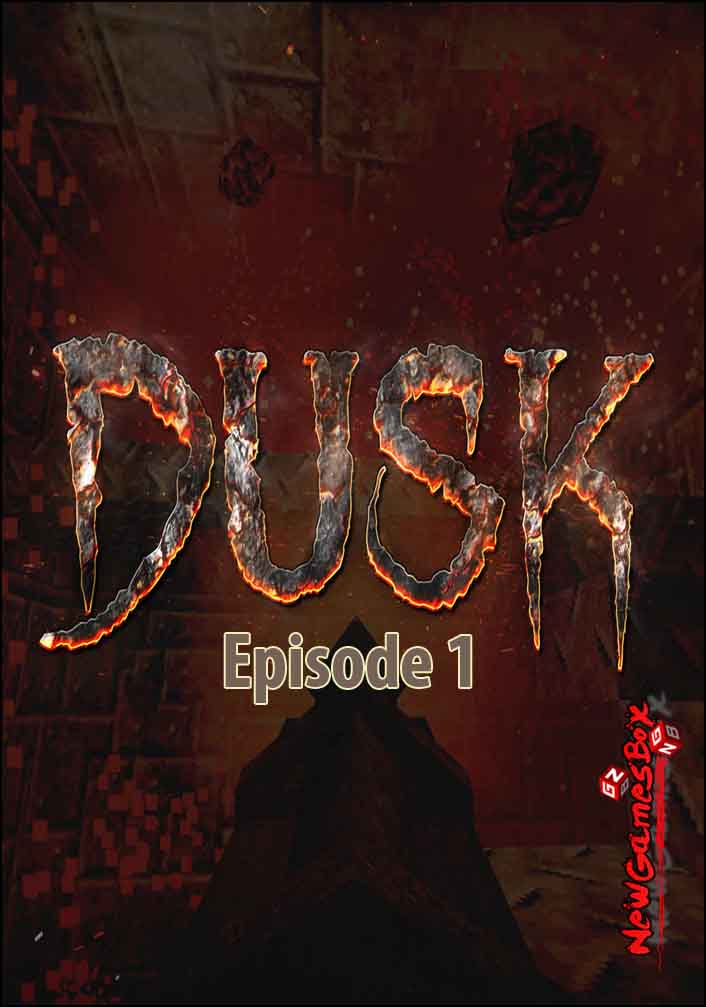 DUSK Episode 1 Free Download