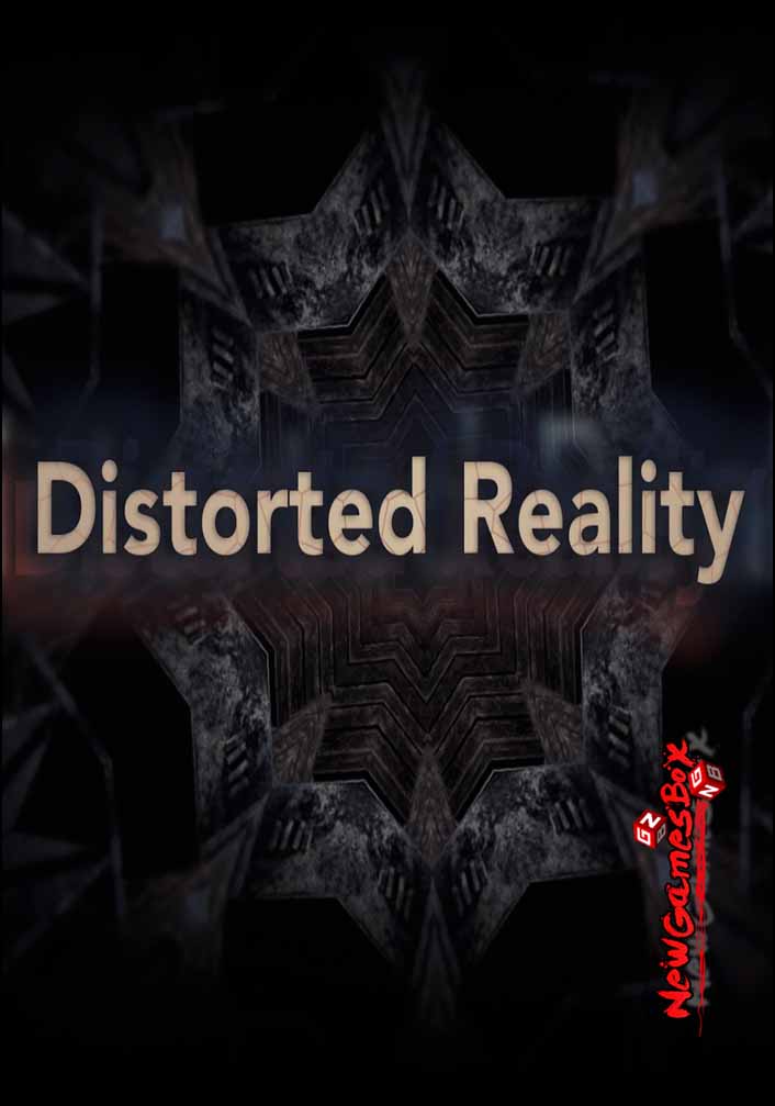 Distorted Reality Free Download