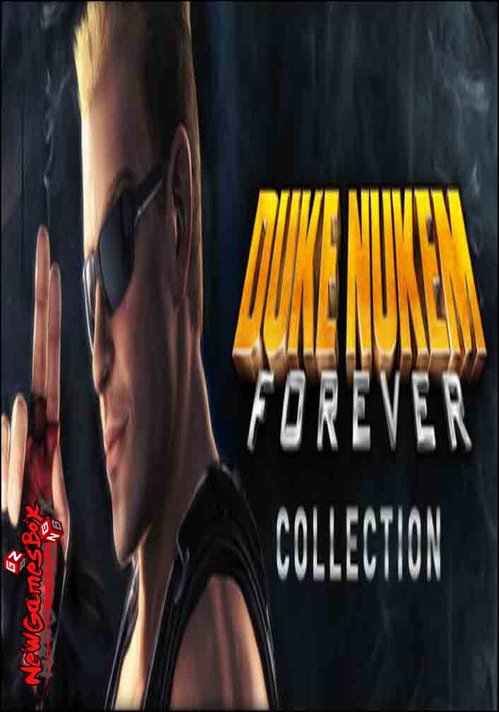 Duke Nukem Forever Collection Free Download