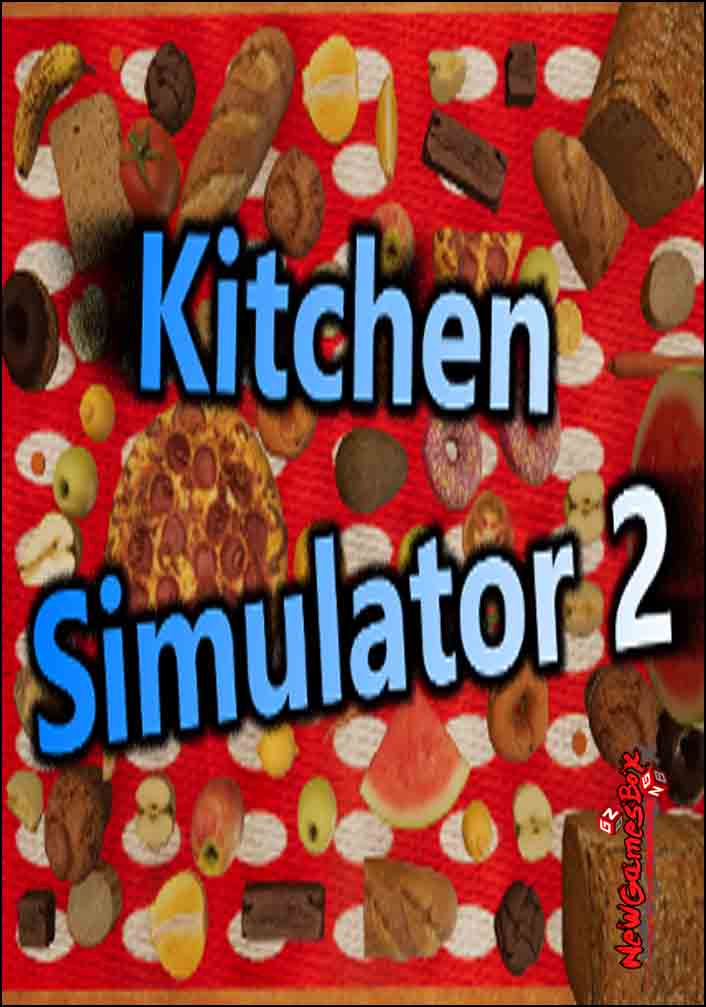 Kitchen Simulator 2 Free Download