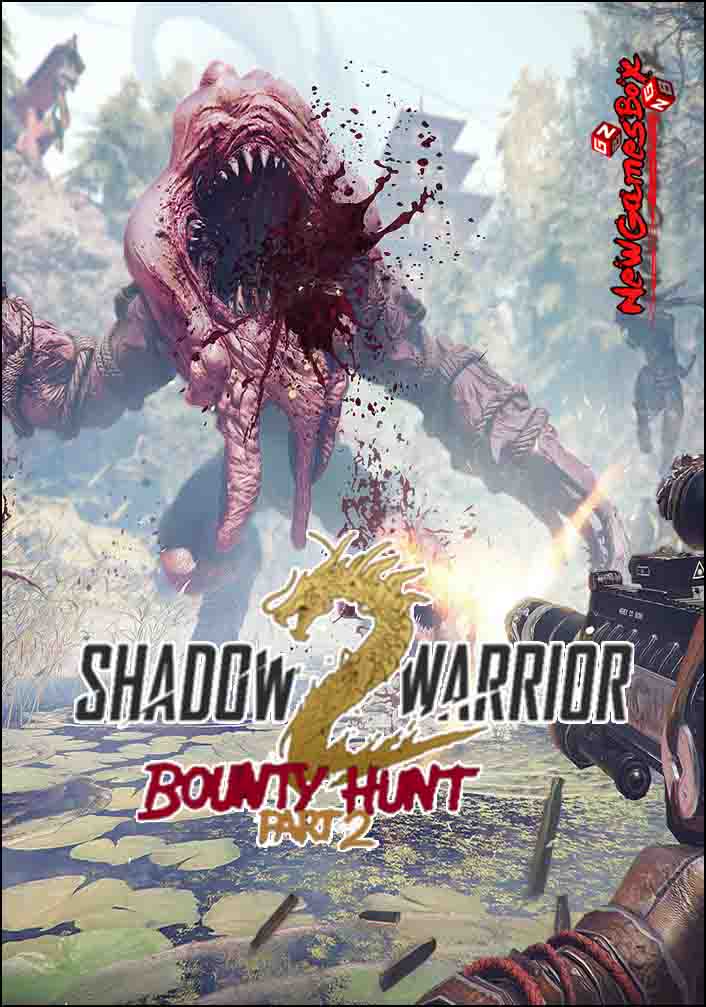 Shadow Warrior 2 Bounty Hunt Part 2 Free Download