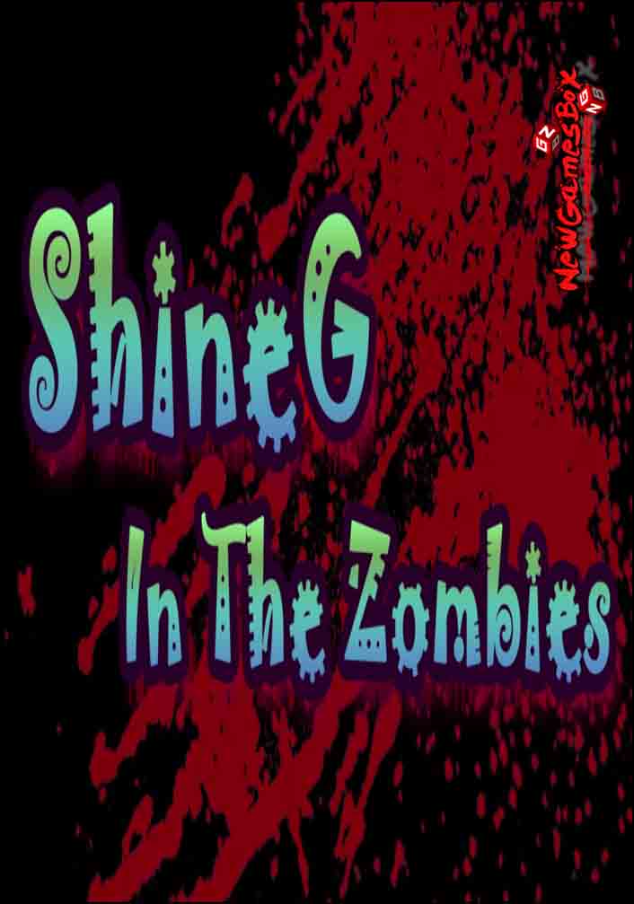 ShineG In The Zombies Free Download