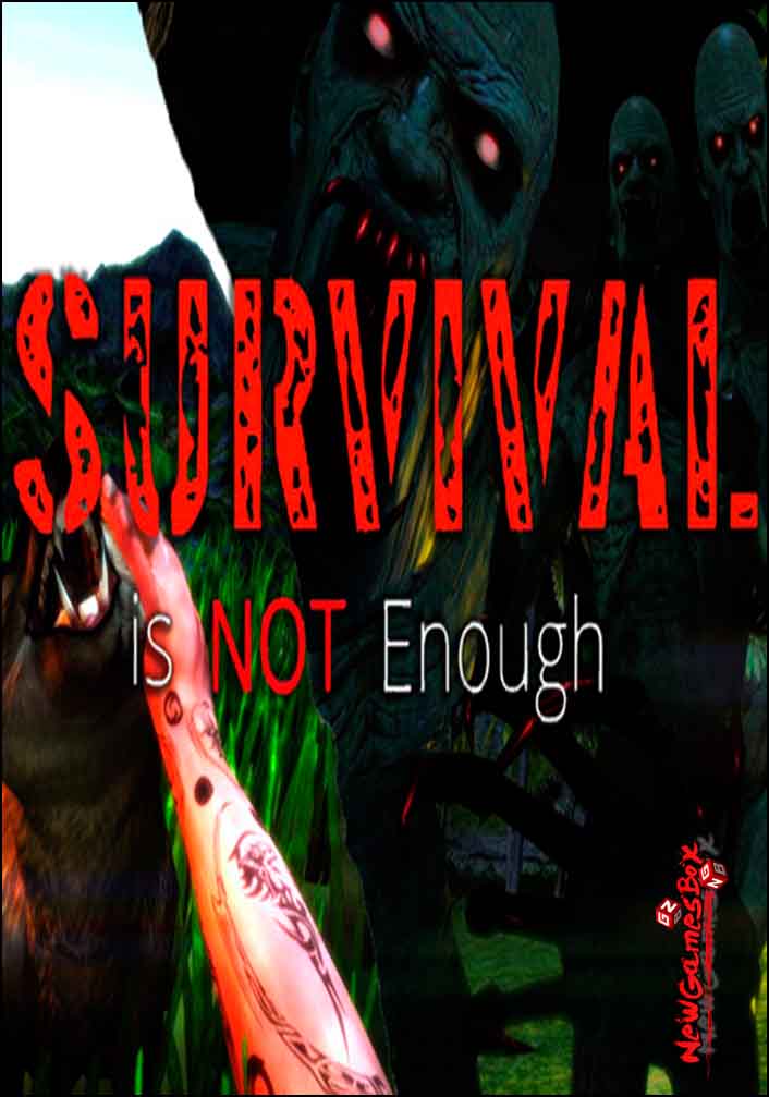 Survival Is Not Enough Free Download