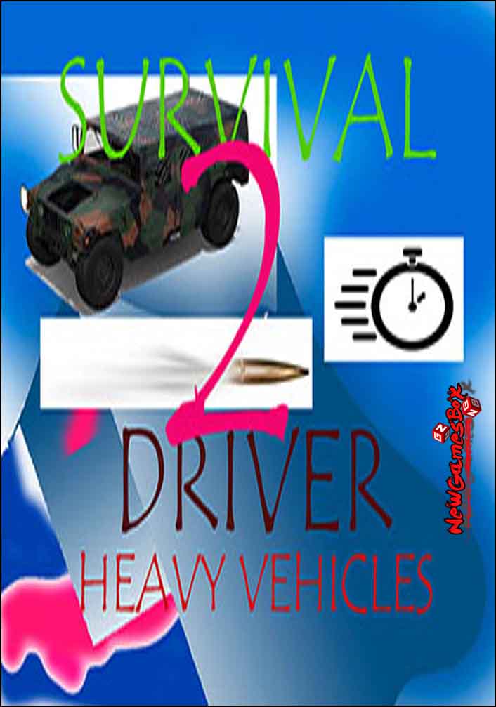 Survival driver 2 Heavy vehicles Free Download