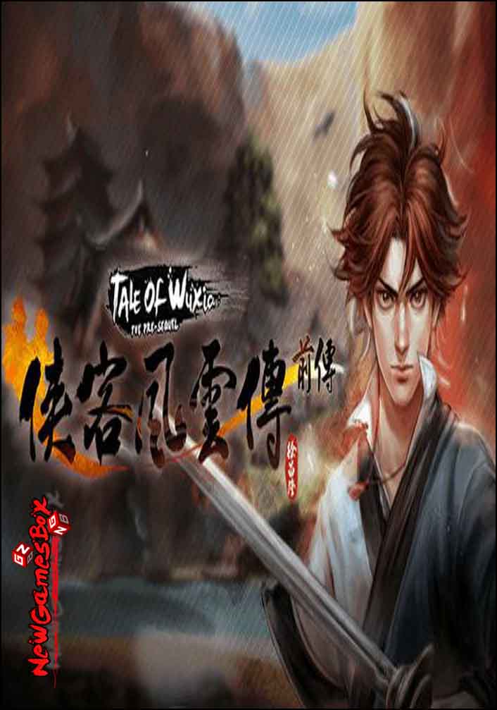 Tale of Wuxia The Pre Sequel Free Download