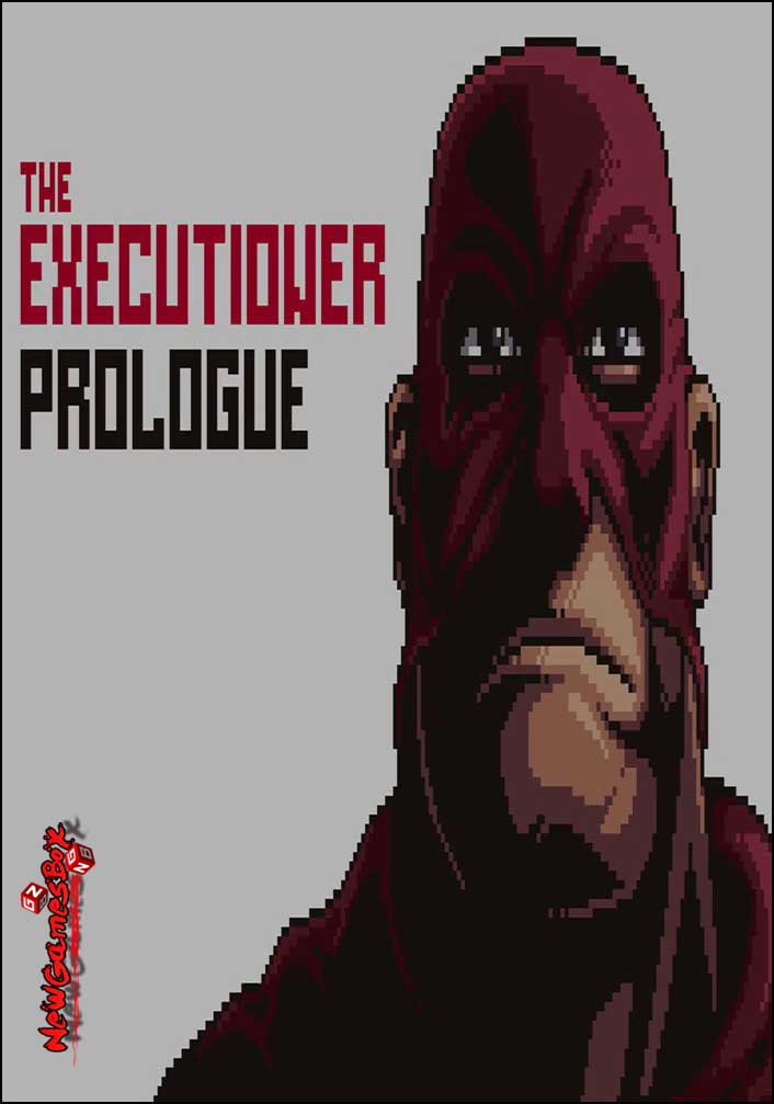 The Executioner Prologue Free Download