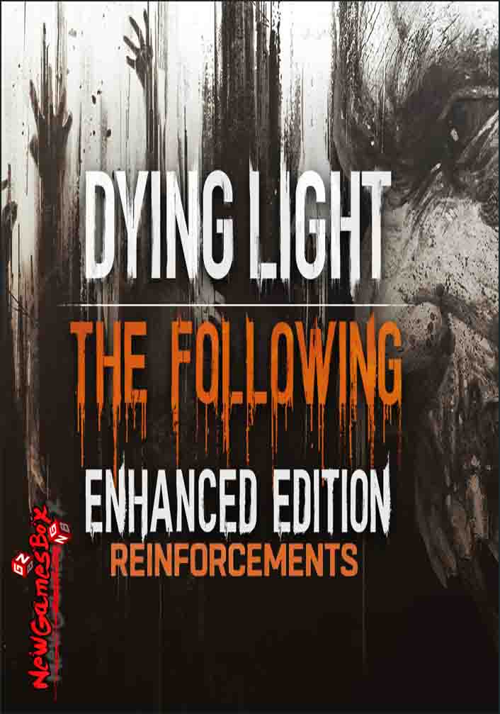 Dying Light The Following Reinforcements Free Download