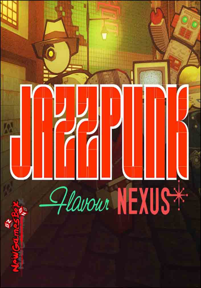 Jazzpunk Flavour Nexus Free Download
