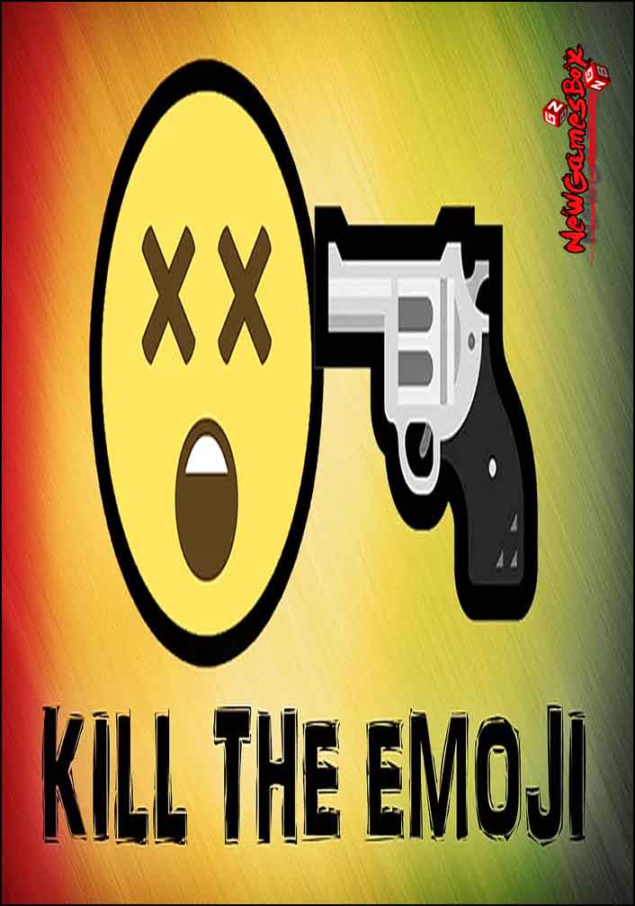 KILL THE EMOJI Free Download