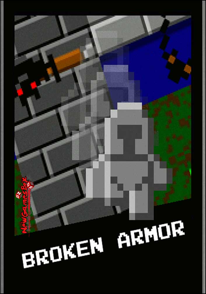 Broken Armor Free Download
