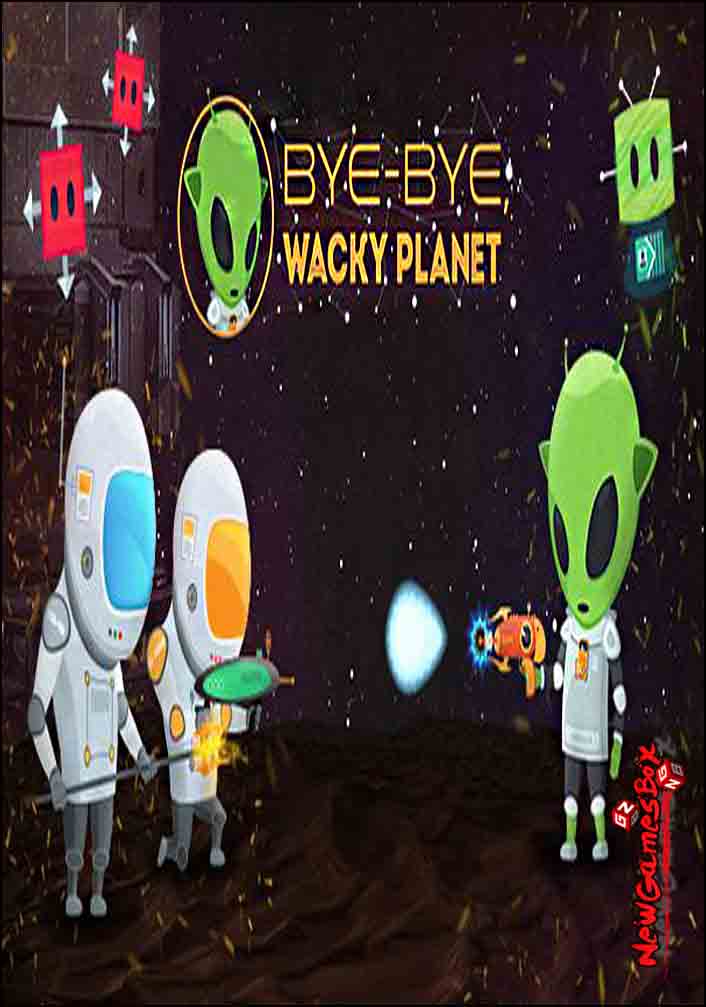 Bye Bye Wacky Planet Free Download