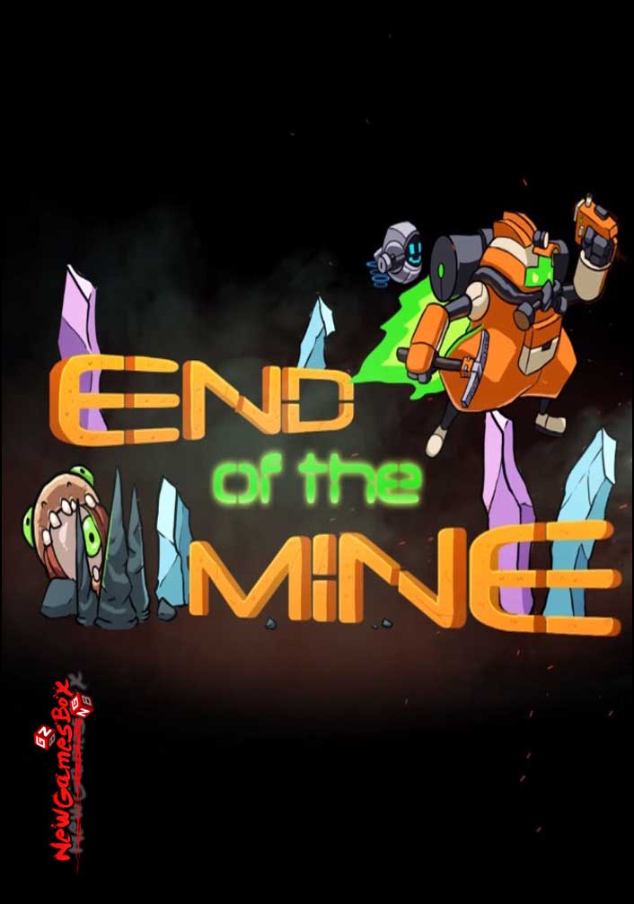 End Of The Mine Free Download
