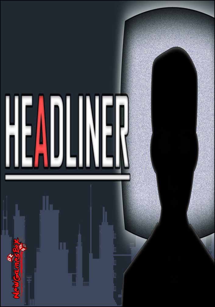 HEADLINER Free Download