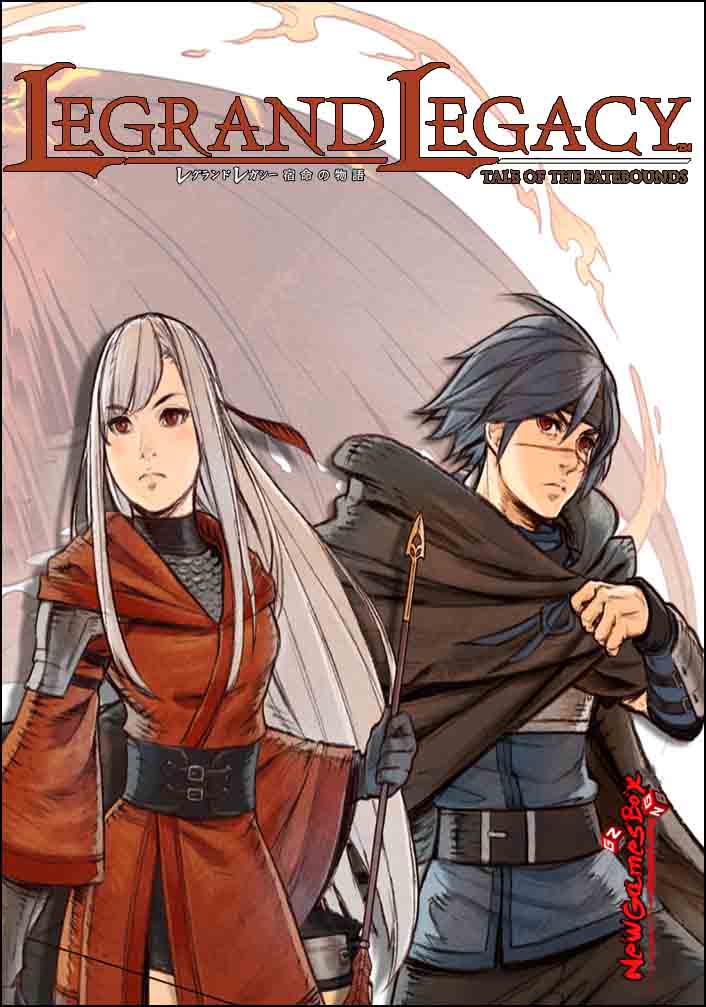 LEGRAND LEGACY Tale of the Fatebounds Free Download
