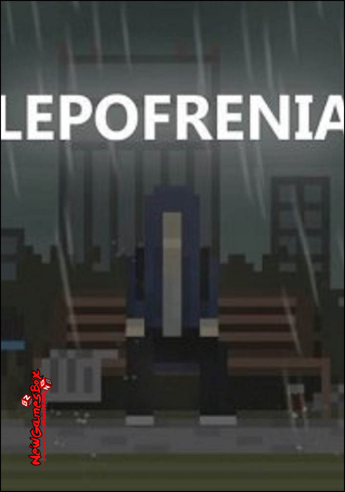 Lepofrenia Free Download