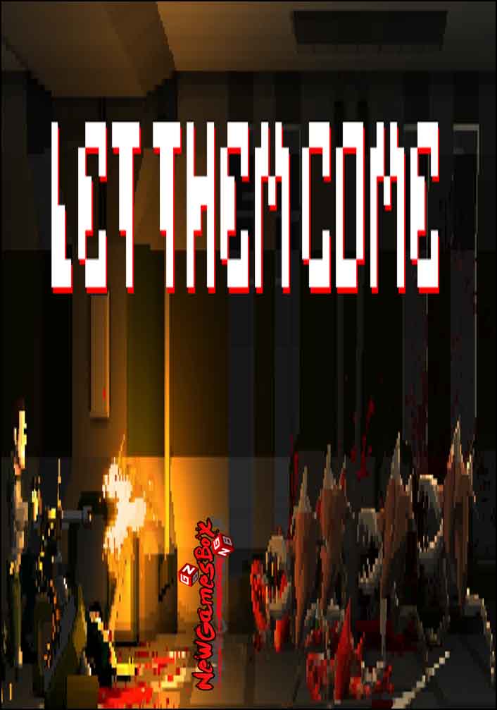 Let Them Come Free Download