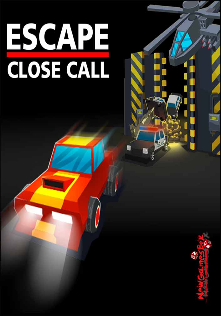 Escape Close Call Free Download