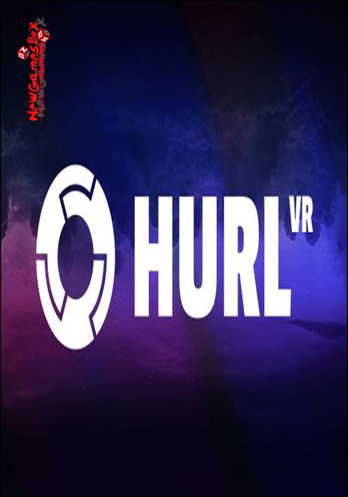 Hurl VR Free Download
