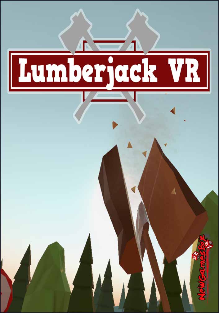 Lumberjack VR Free Download
