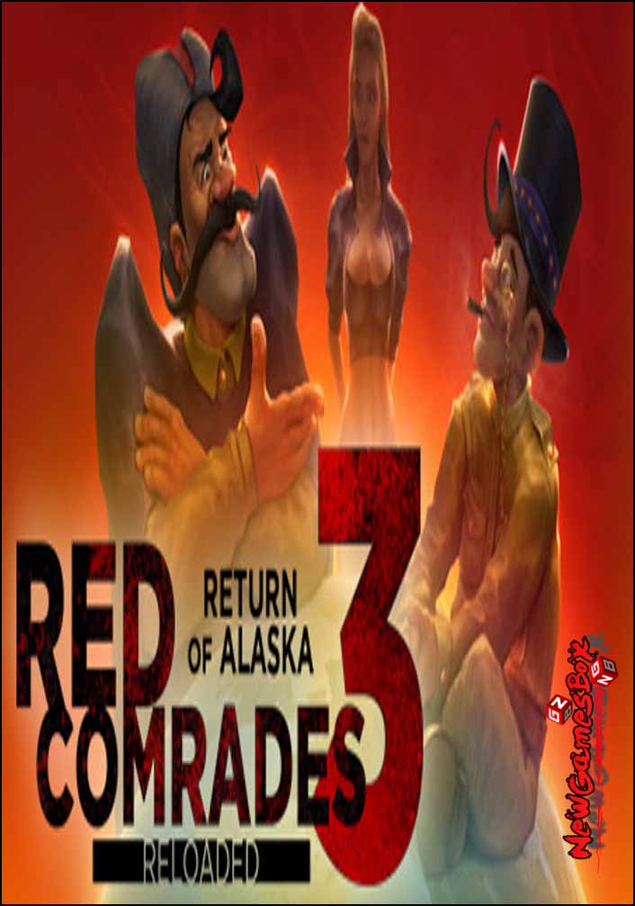 Red Comrades 3 Return of Alaska Reloaded Free Download