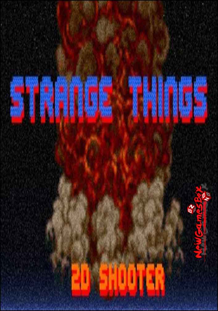 Strange Things Free Download