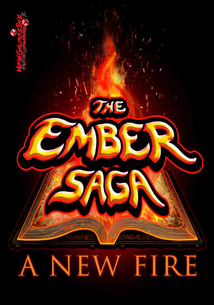 The Ember Saga A New Fire Free Download