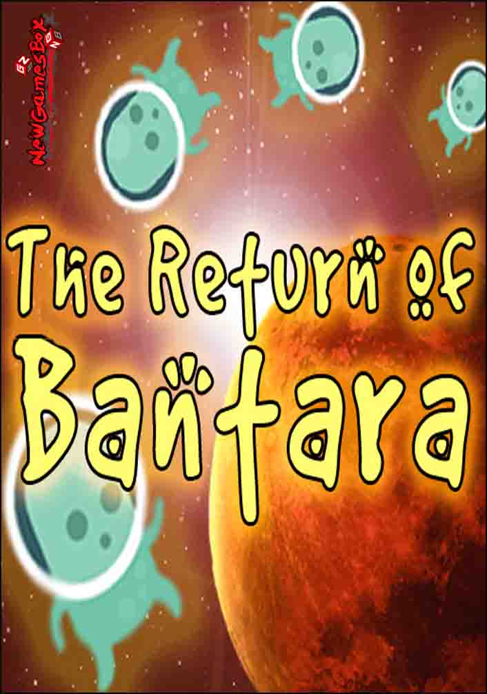 The Return of Bantara Free Download