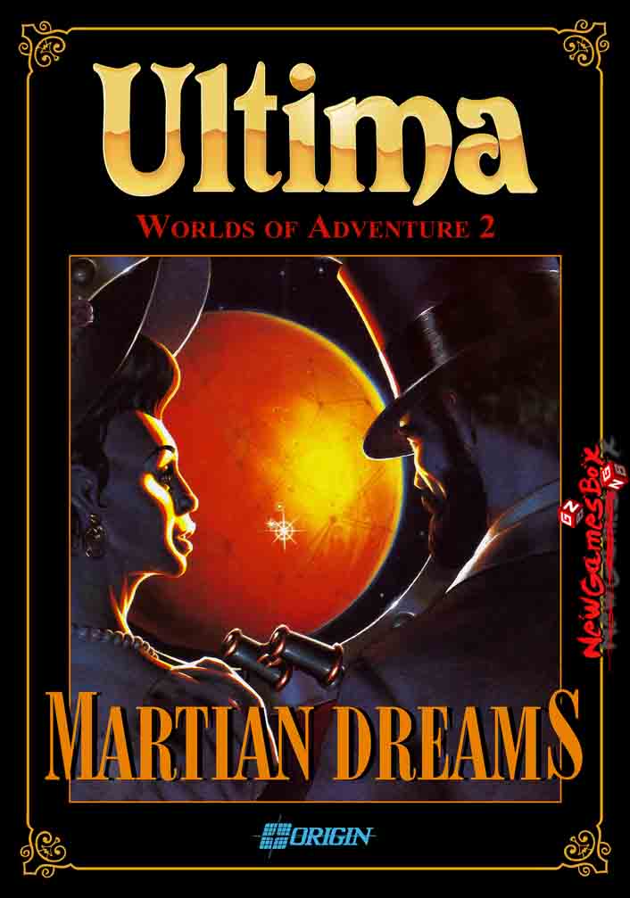 Ultima Worlds of Adventure 2 Martian Dreams Free Download