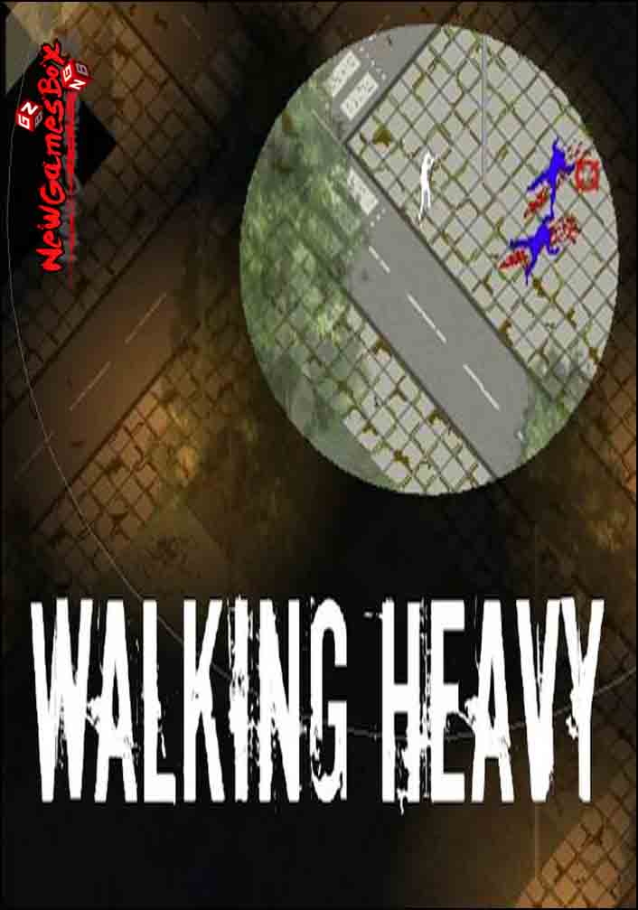 Walking Heavy Free Download