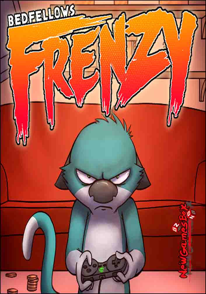 Bedfellows FRENZY Free Download