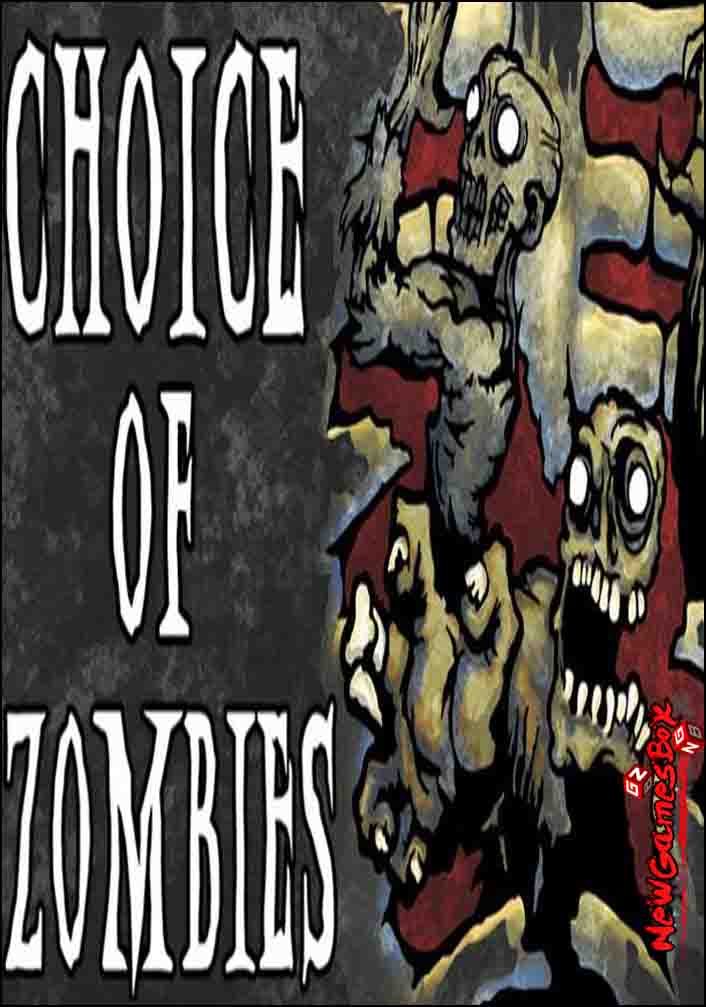 Choice Of Zombies Free Download