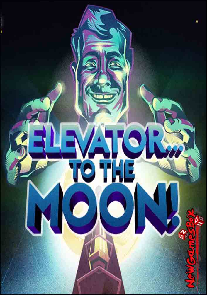 Elevator To The Moon Free Download