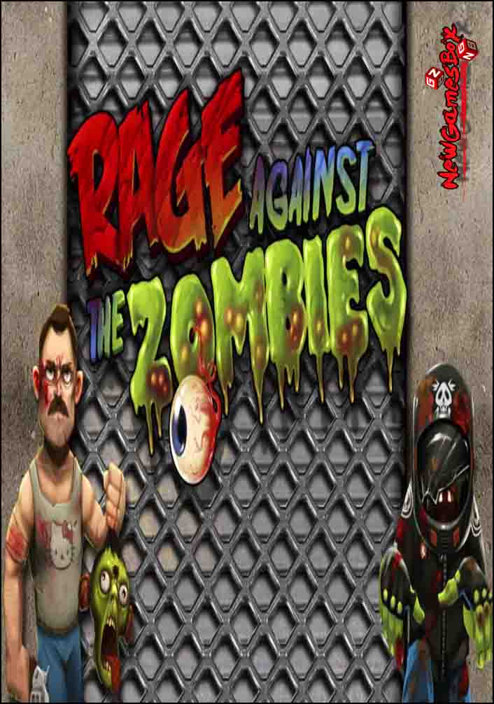 Rage Against The Zombies Free Download